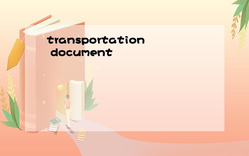 transportation document