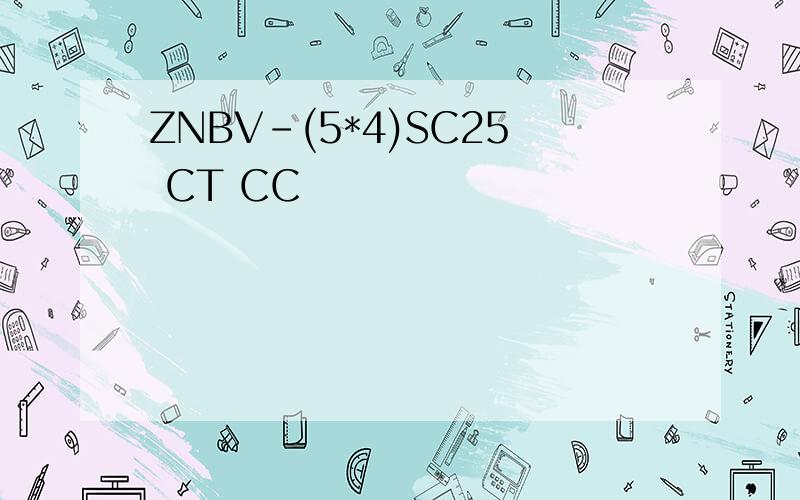 ZNBV-(5*4)SC25 CT CC