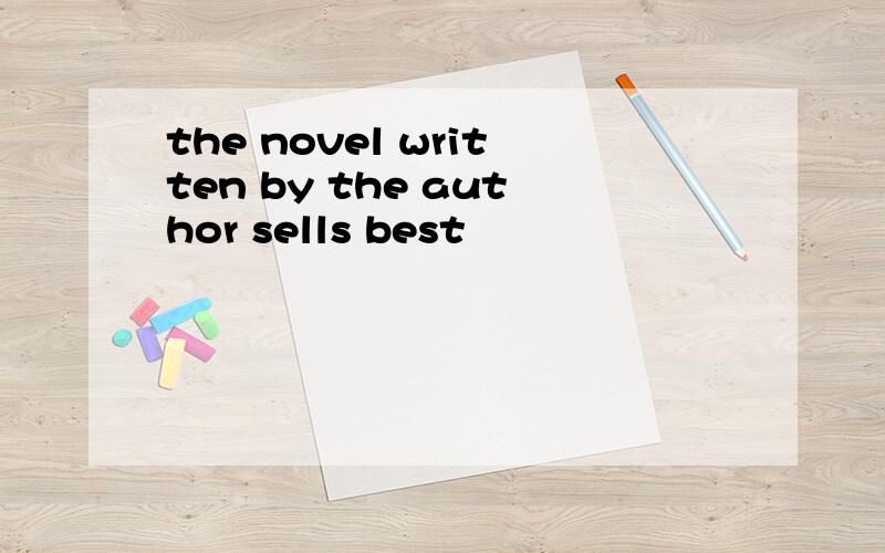 the novel written by the author sells best